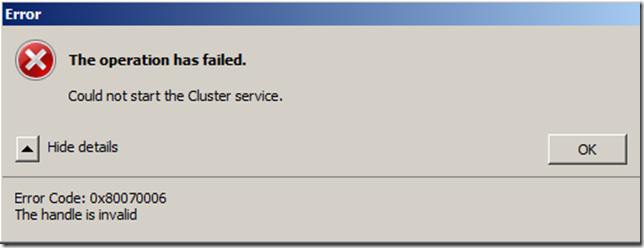 Could not start the Cluster Service The Handle is Invalid error
