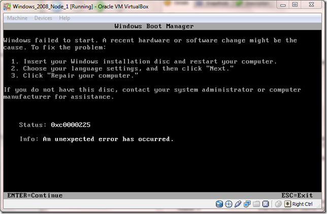 virtualbox windows failed to start Status: 0xc0000225 Info: AN unexpected error has occurred.