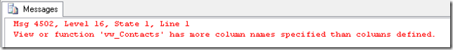 View or function 'vw_Contacts' has more column names specified than columns defined